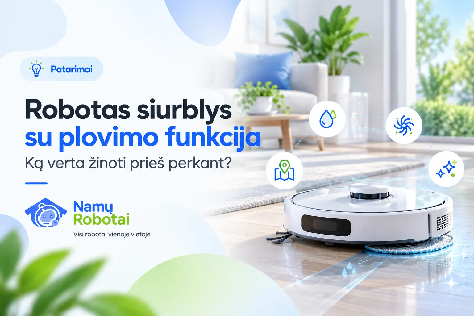robotas siurblys su plovimo funkcija